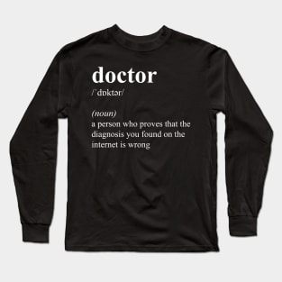 Funny Doctor Job Title Definition Long Sleeve T-Shirt